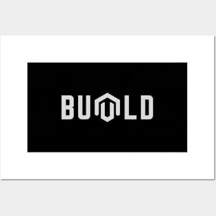 Build T Shirt Posters and Art